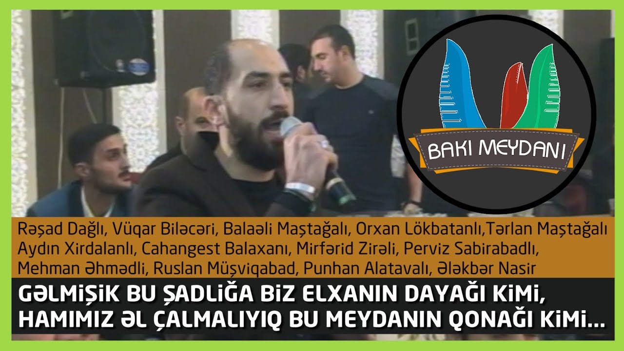 Balaəlinin qardaşının toyunda qoşa qafiyə ilə meyxana / Gəlmişik bu şadliğa biz Elxanın dayağı kimi