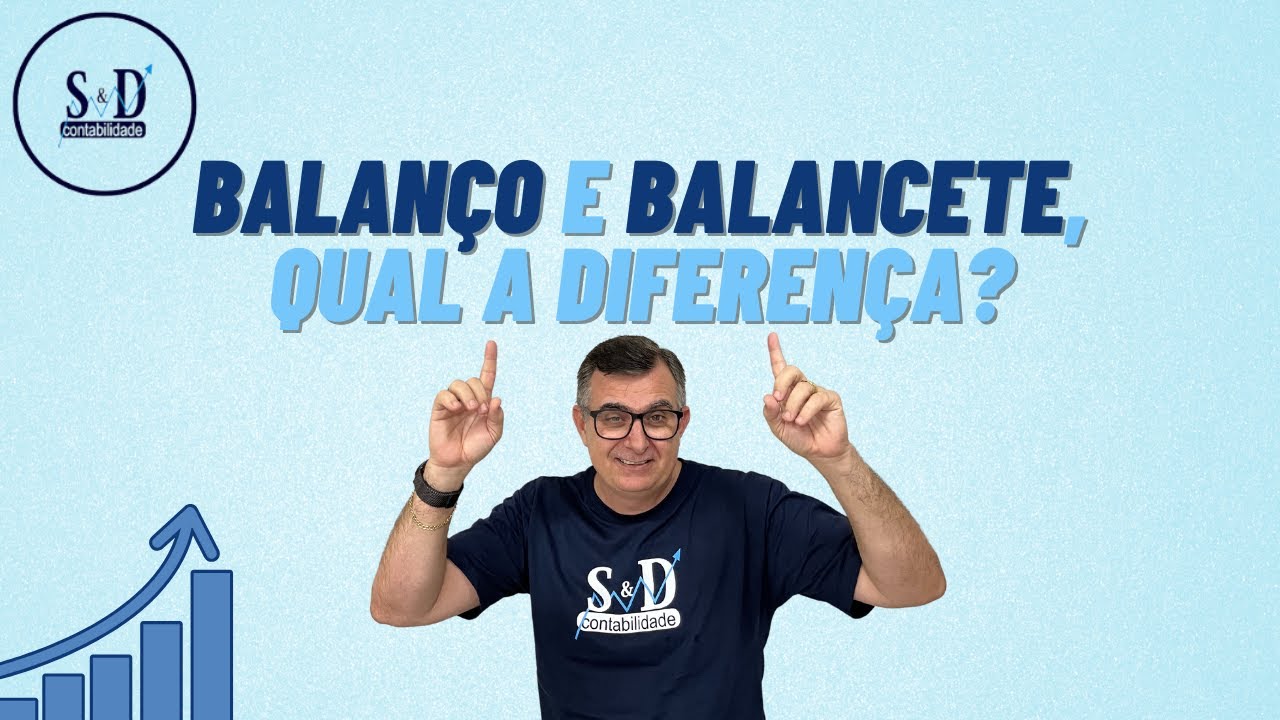 BALANÇO e BALANCETE, você sabe a DIFERENÇA?