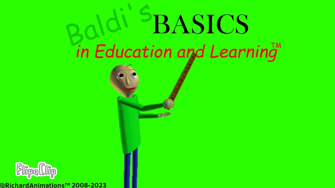 baldi basic but animated with green screen (I animated the green screen)