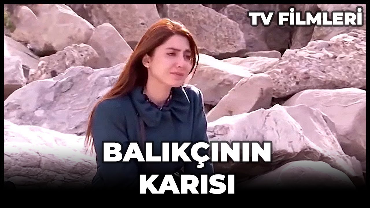 Balıkçının Karısı - Kanal 7 TV Filmi