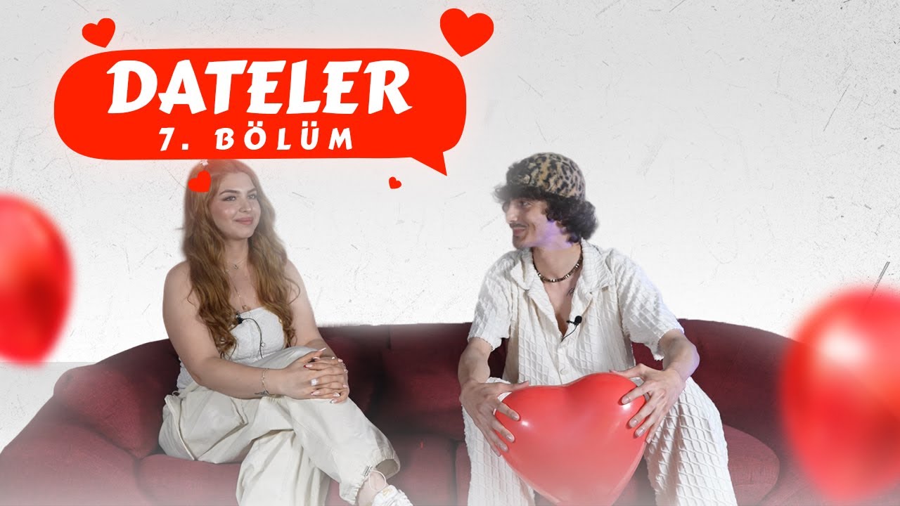 Balon Date Show 7. Bölüm Dateleri