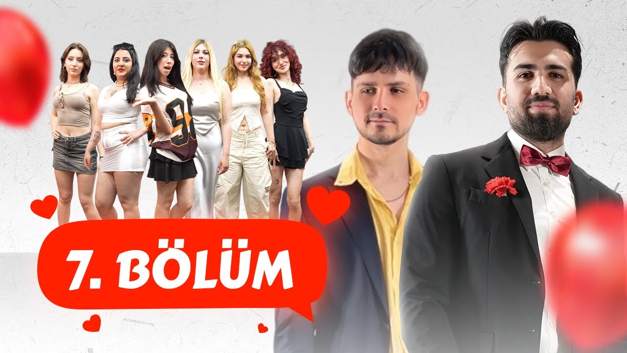 Balon Date Show 7. Bölüm