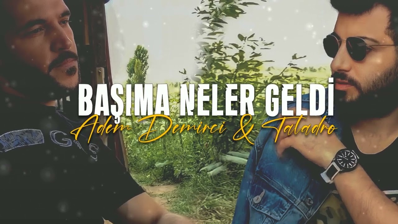 Başıma Neler Geldi - Adem Demirci & Taladro (ft. Stres Beats)
