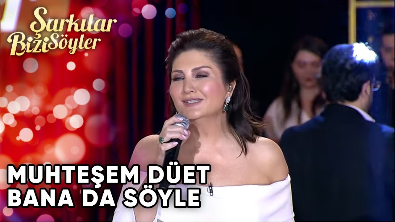Bana da Söyle - @SibelCan & Hakan Altun & Hüsnü Şenlendirici | Şarkılar Bizi Söyler | Performans