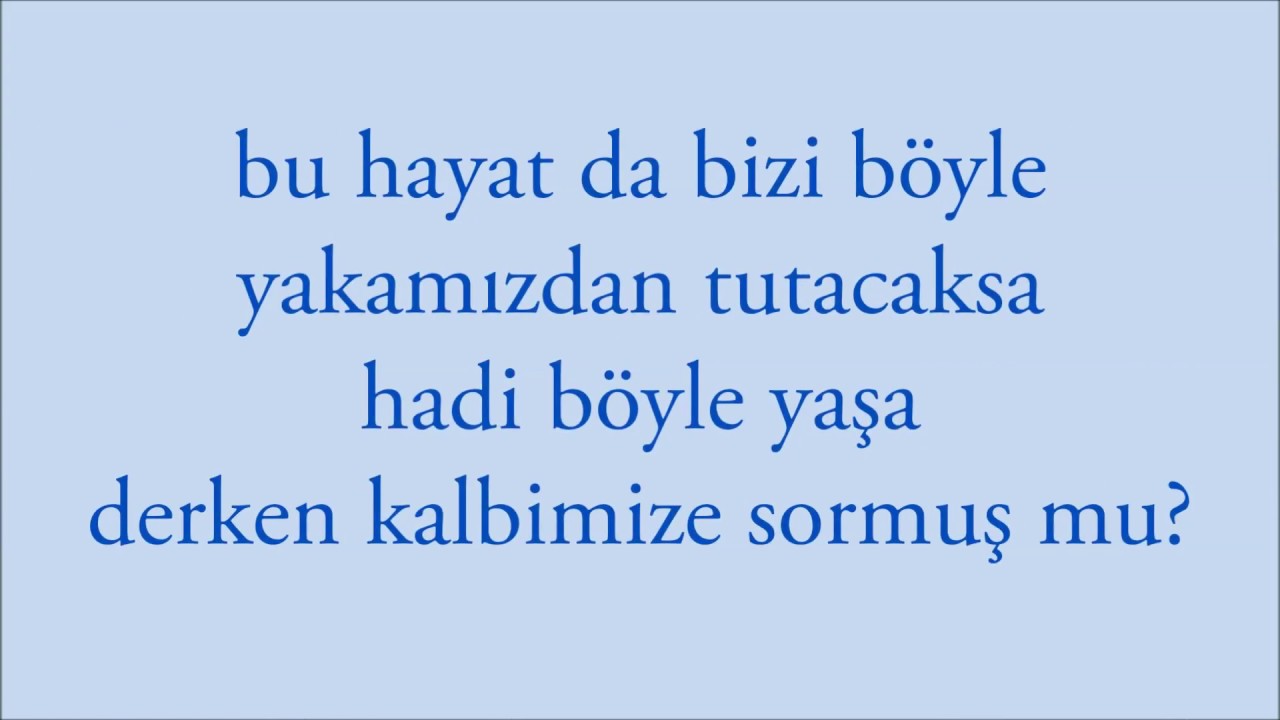 Bana öyle bakma - Lyrics