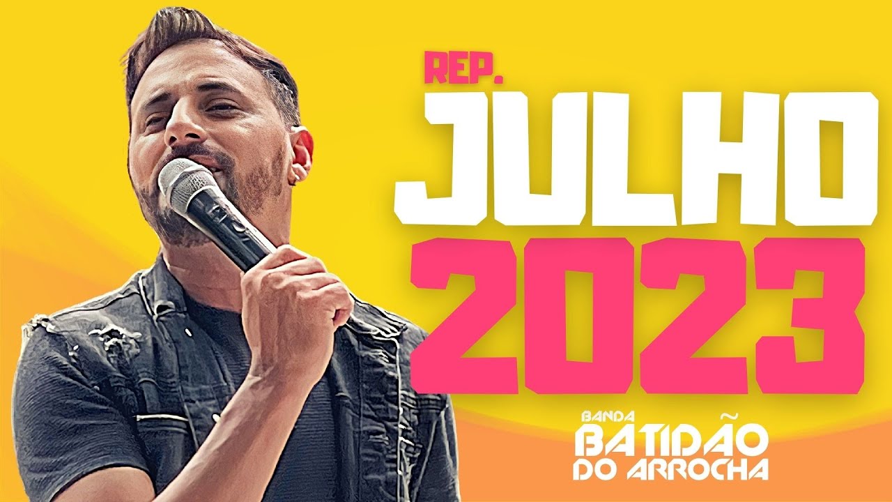BANDA BATIDÃO DO ARROCHA - REPERTÓRIO JULHO 2023