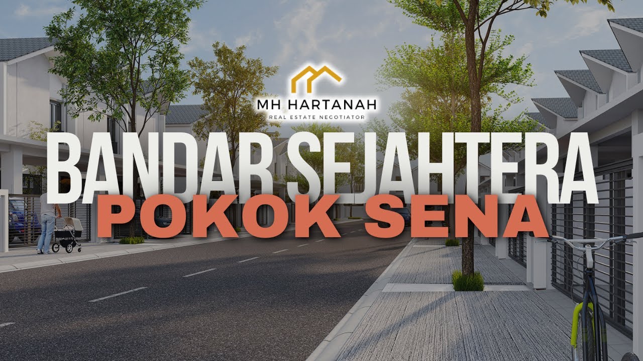 Bandar Sejahtera, Pokok Sena
