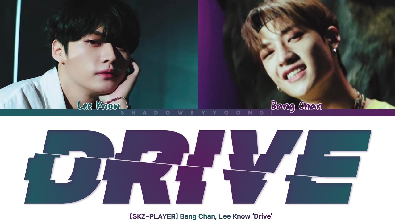 Bang Chan, Lee Know - 'DRIVE' [SKZ-PLAYER] (Color Coded Lyrics) | ShadowByYoongi