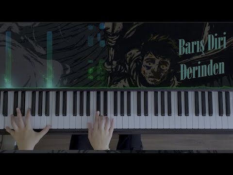 Barış Diri - Derinden • Piano Cover