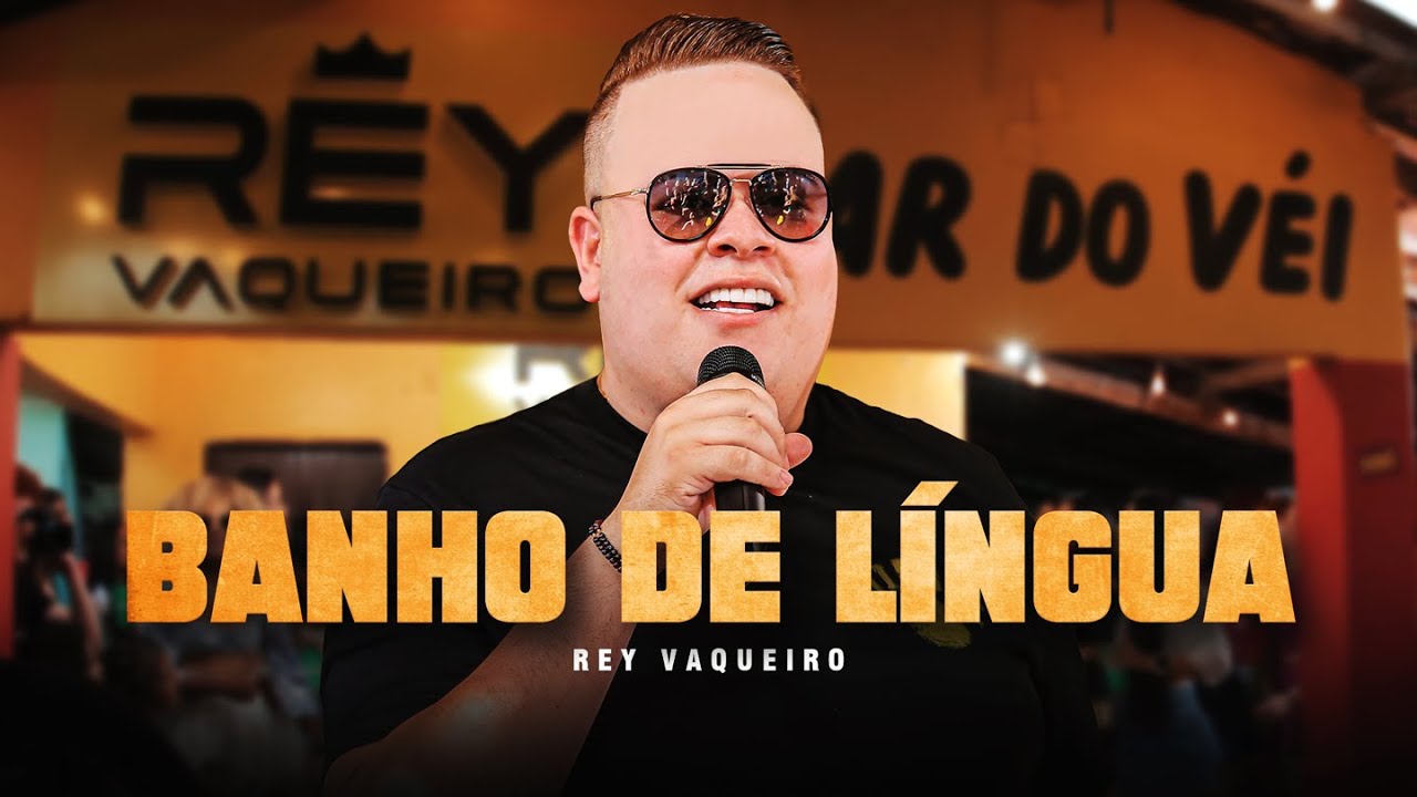 Bar Do Rey Vaqueiro - Banho De Língua