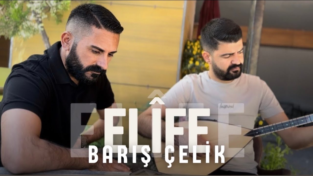 Barış Çelik - Elifê [Official Music Video]
