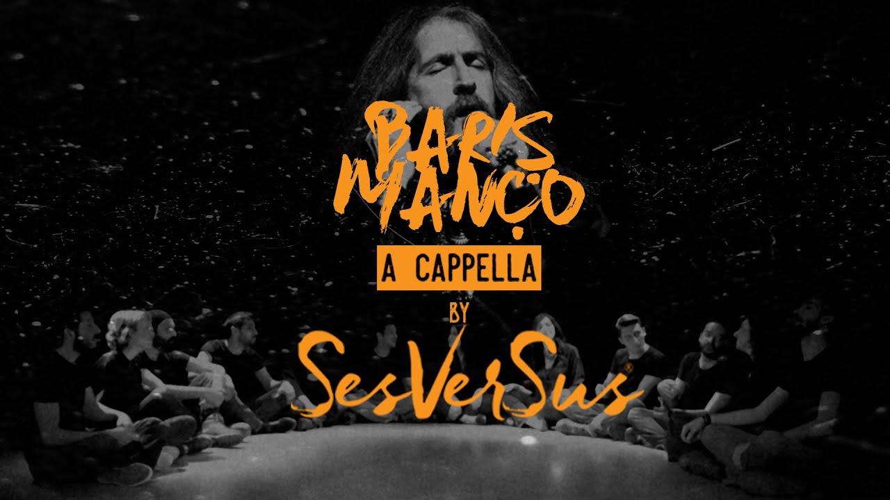 Barış Manço - SesVerSus (A Capella)