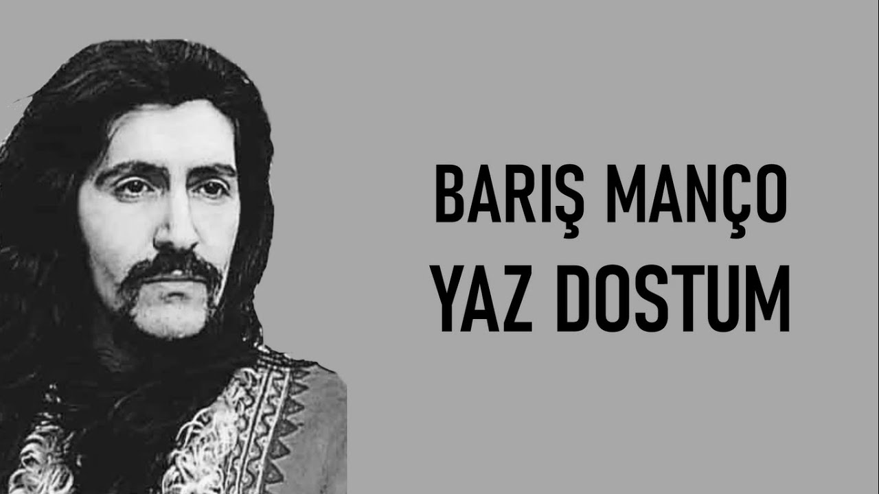 Barış Manço - Yaz Dostum (lyrics)