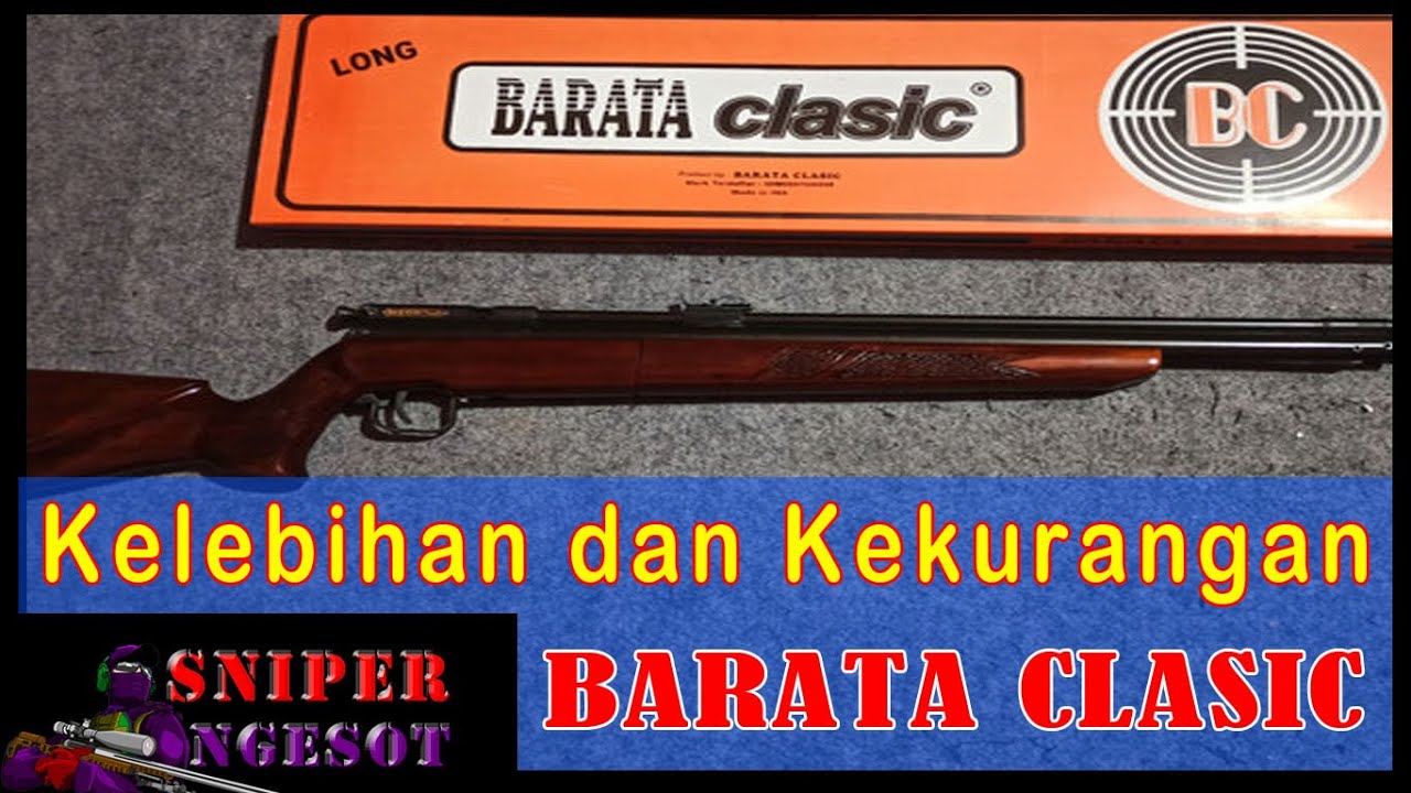 BARATA CLASIC KEKURANGAN DAN KELEBIHANNYA - SNIPER NGESOT 061