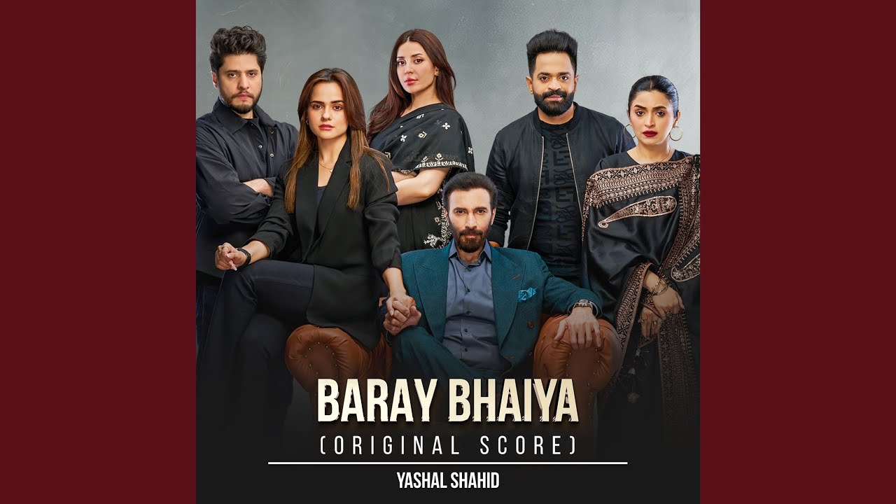 Baray Bhaiya (Original Score)