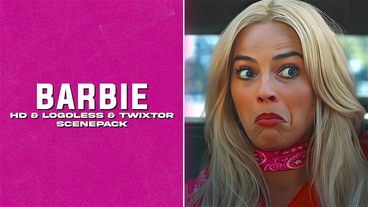 Barbie - Twixtor Scenepack | Barbie (2023)
