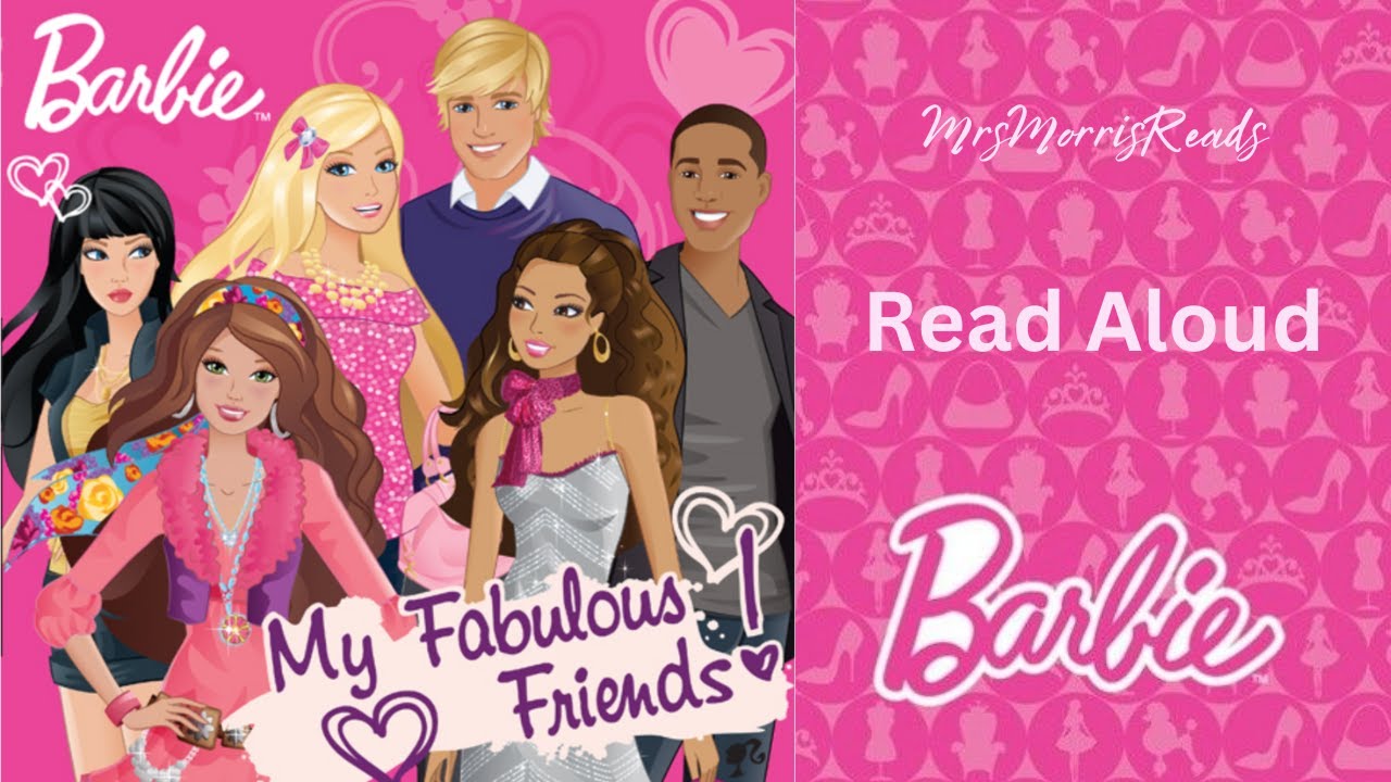 BARBIE MY FABULOUS FRIENDS Read Aloud