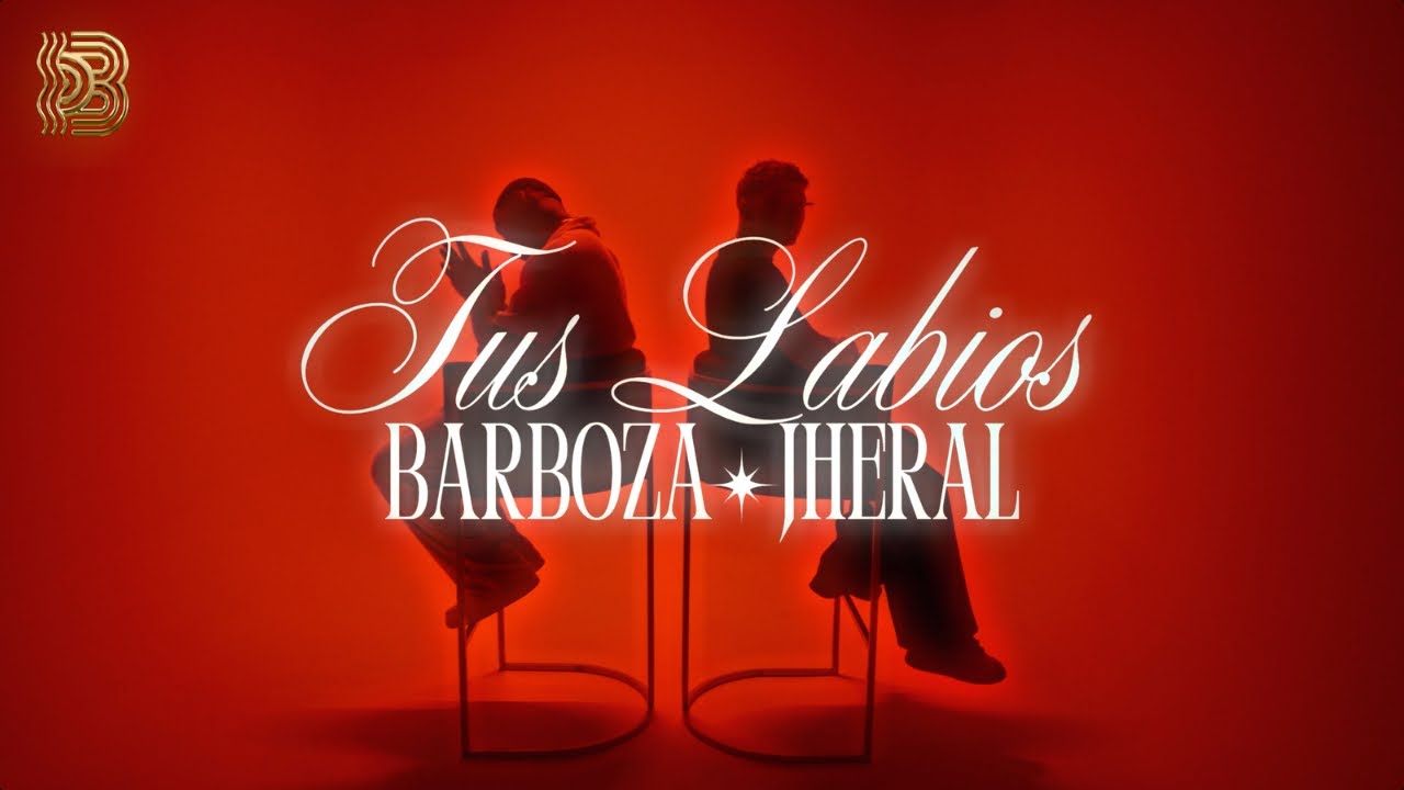 Barboza, Jheral - Tus Labios (Video Oficial)