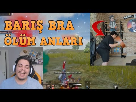 BARIŞ BRA ÖLÜM ANLARI ve TEPKİSİ #1 | KOMİK VE SİNİRLİ ANLAR (Küfür İçerir)