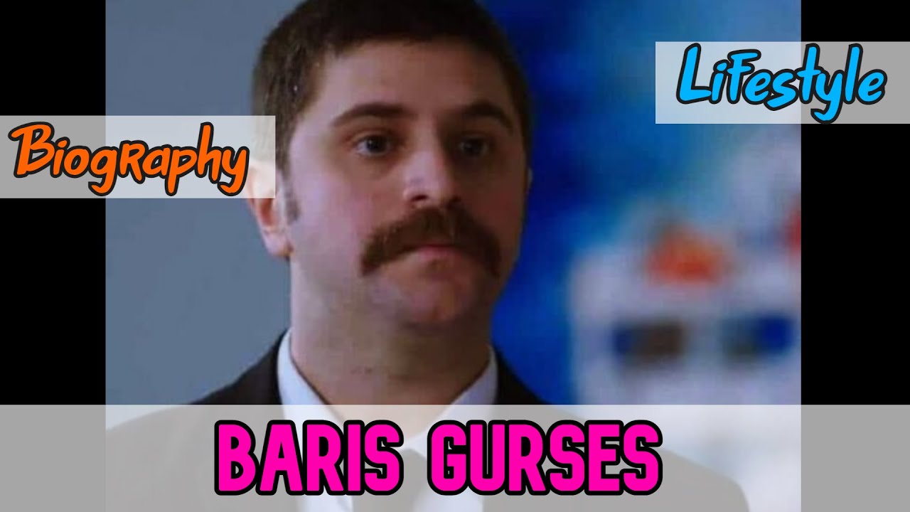 Baris Gurses Turkish Actor Biography & Lifestyle