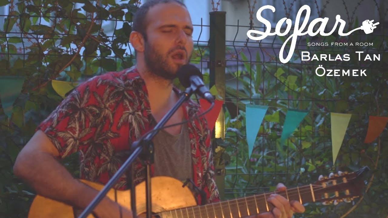 Barlas Tan Özemek - Şarkıcı | Sofar Istanbul