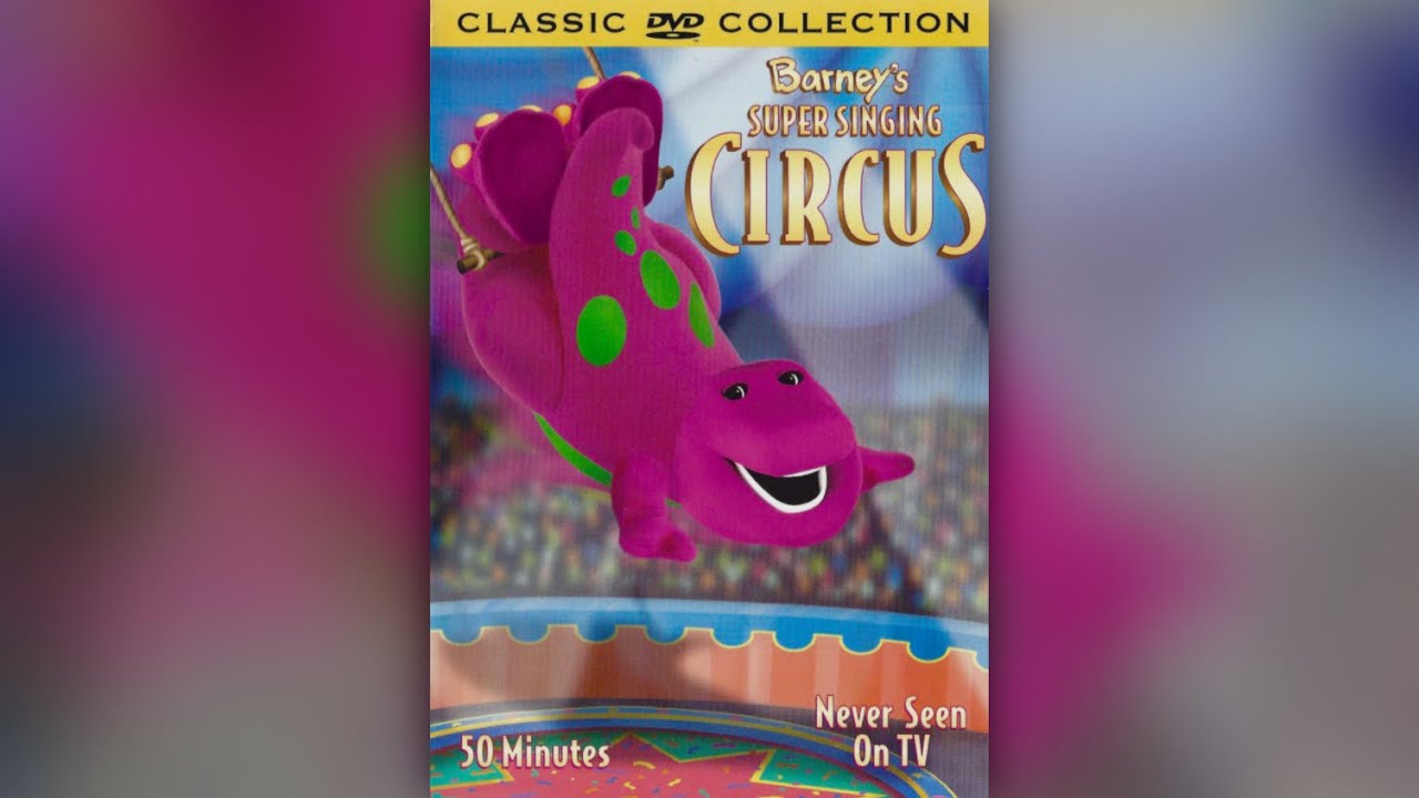 Barney's Super Singing Circus [2000] - 2000 DVD Release
