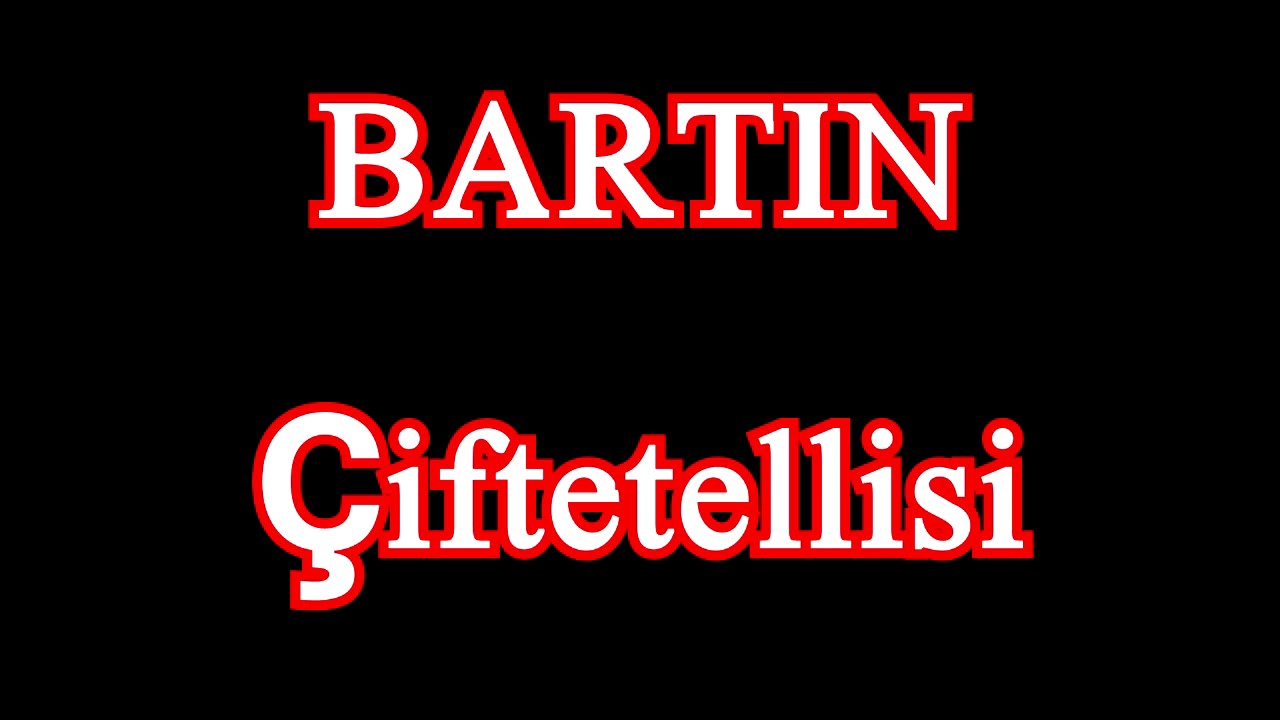 BARTIN ÇİFTETELLİSİ