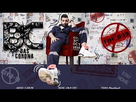 BAS CORONA (BC)| TEESHOW| OFFICIAL MUSIC VIDEO 2020   #Viral #BC  #bascorona  #teeshowmusic #maskon