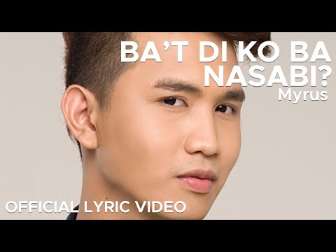 BA'T DI KO BA NASABI by Myrus (Official Lyric Video)