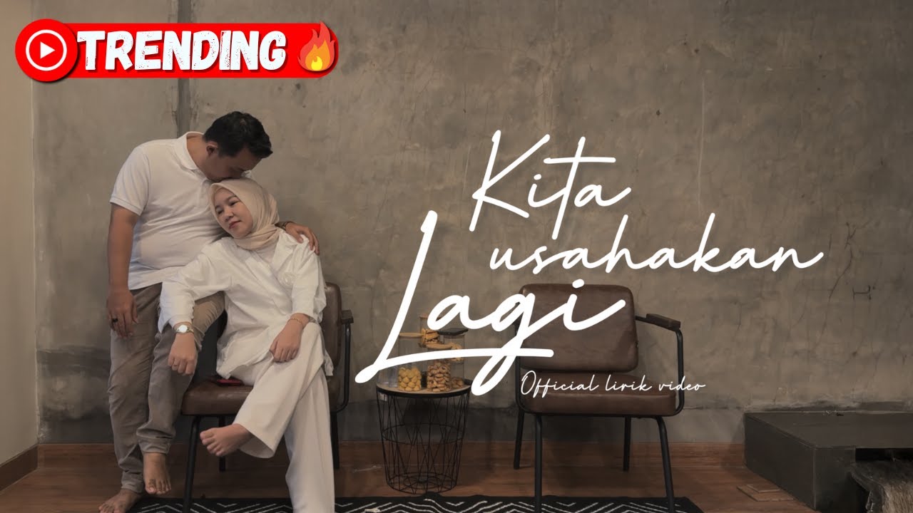 BATAS SENJA - Kita Usahakan Lagi (Official Lyric Video )