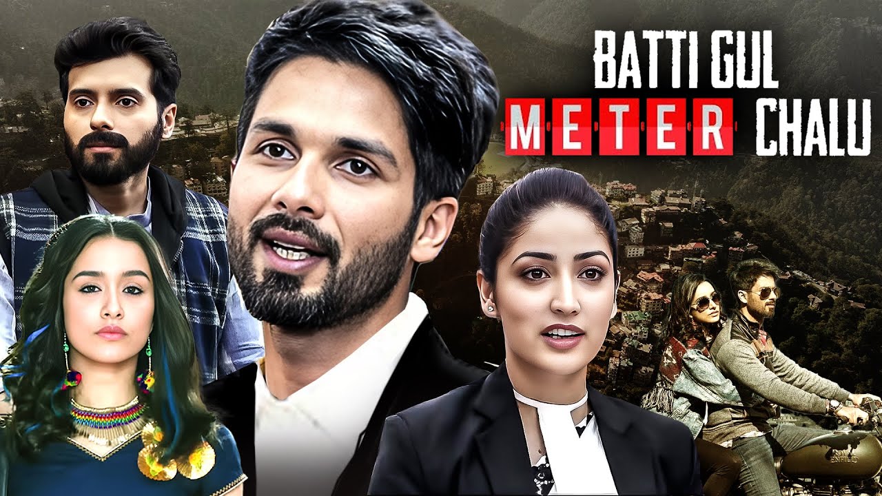 Batti Gul Meter Chalu (2018) - Full Hindi Movie | Shahid Kapoor, Shraddha Kapoor, Divyendu Sharma
