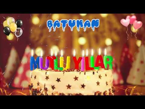 BATUHAN iyi ki doğdun – Mutlu Yıllar