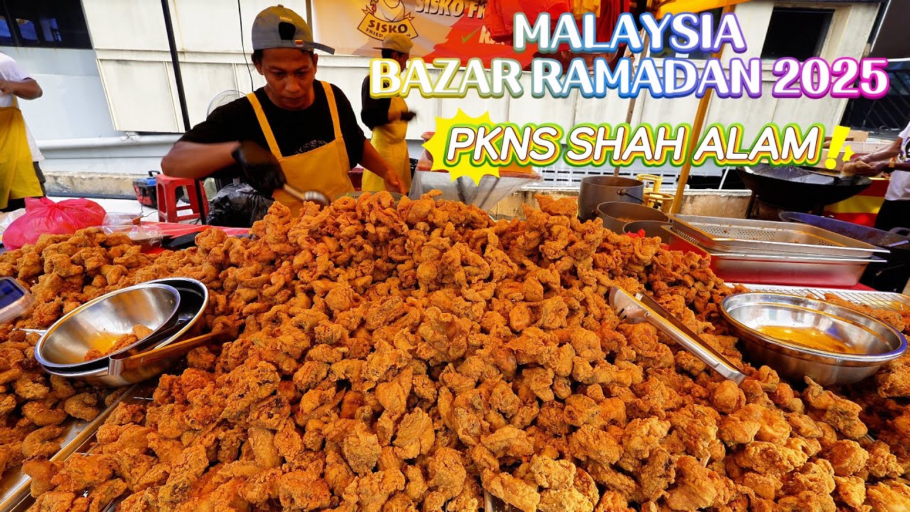 Bazar Ramadan PKNS Shah Alam 2025 | Bazaar Ramadhan | Malaysia Street Food | 2025集市斋戒月