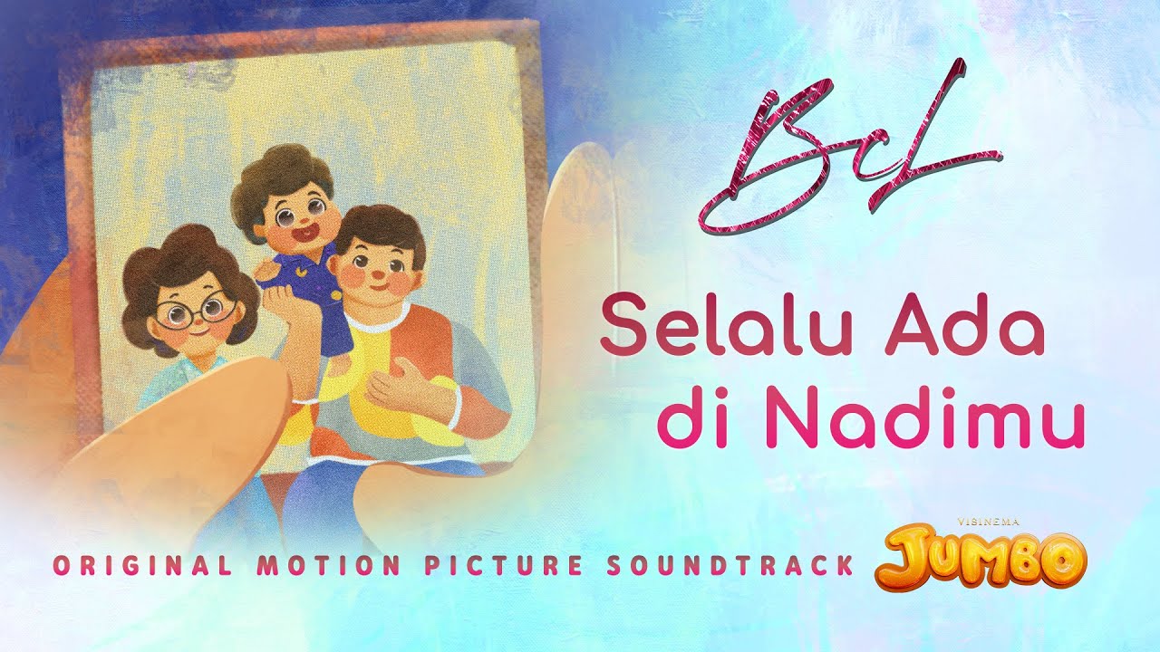 BCL - Selalu Ada di Nadimu (Music Video) Original Soundtrack From 