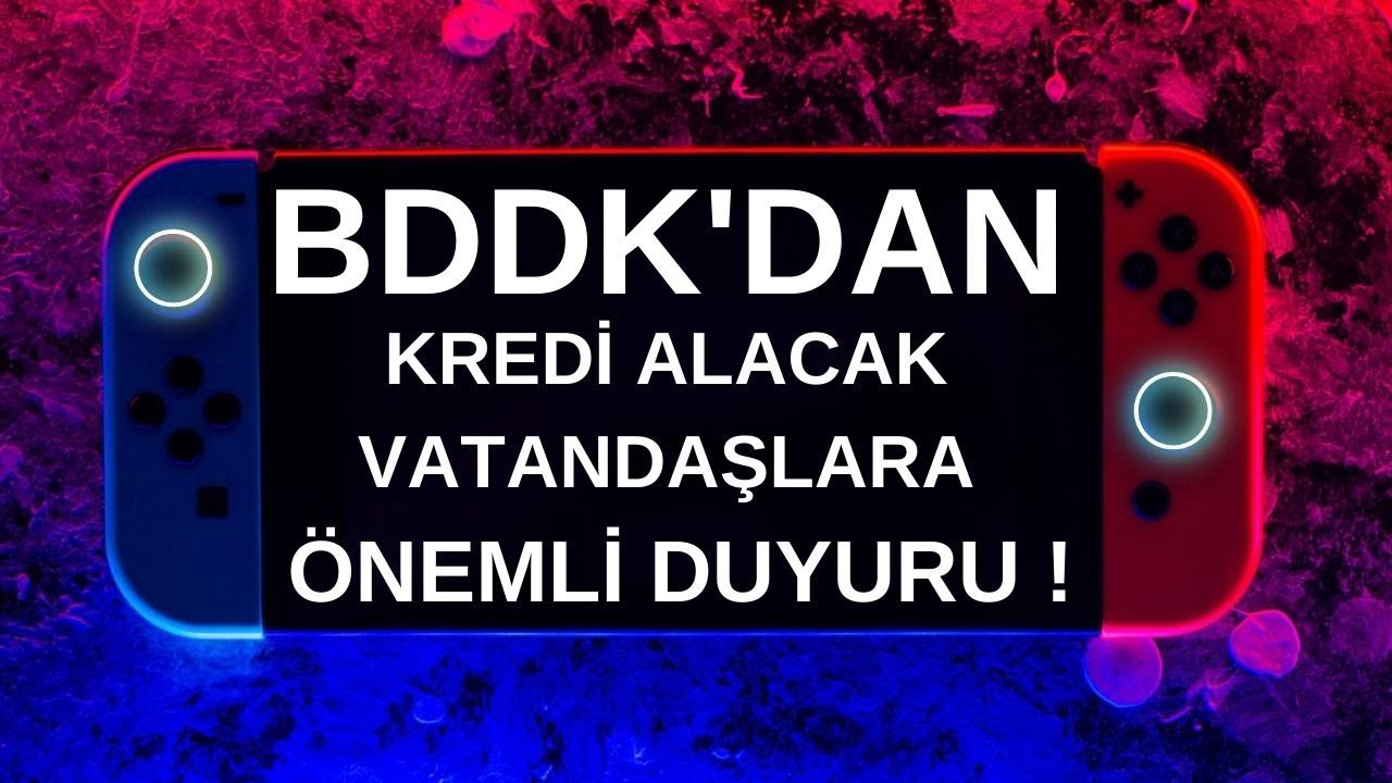 BDDK'DAN KREDİ ALACAKLARA ÖNEMLİ BİLGİLENDİRME !