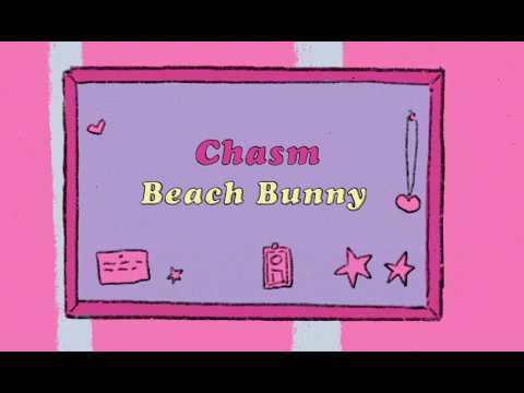 Beach Bunny - Chasm (Official Lyric Video)