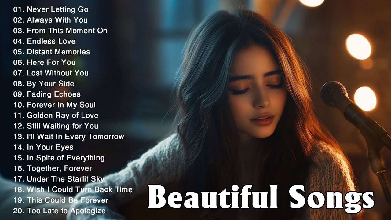 Beautiful Songs 2025 | Sad Love Songs Playlist | Easy-Listening & Heartfelt Ballads