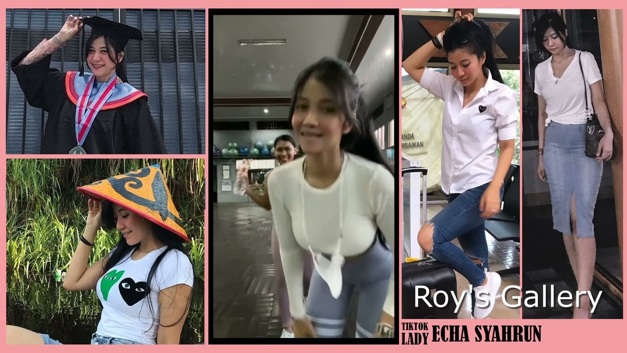 Beautiful Tiktok Lady - Echa Syahrun