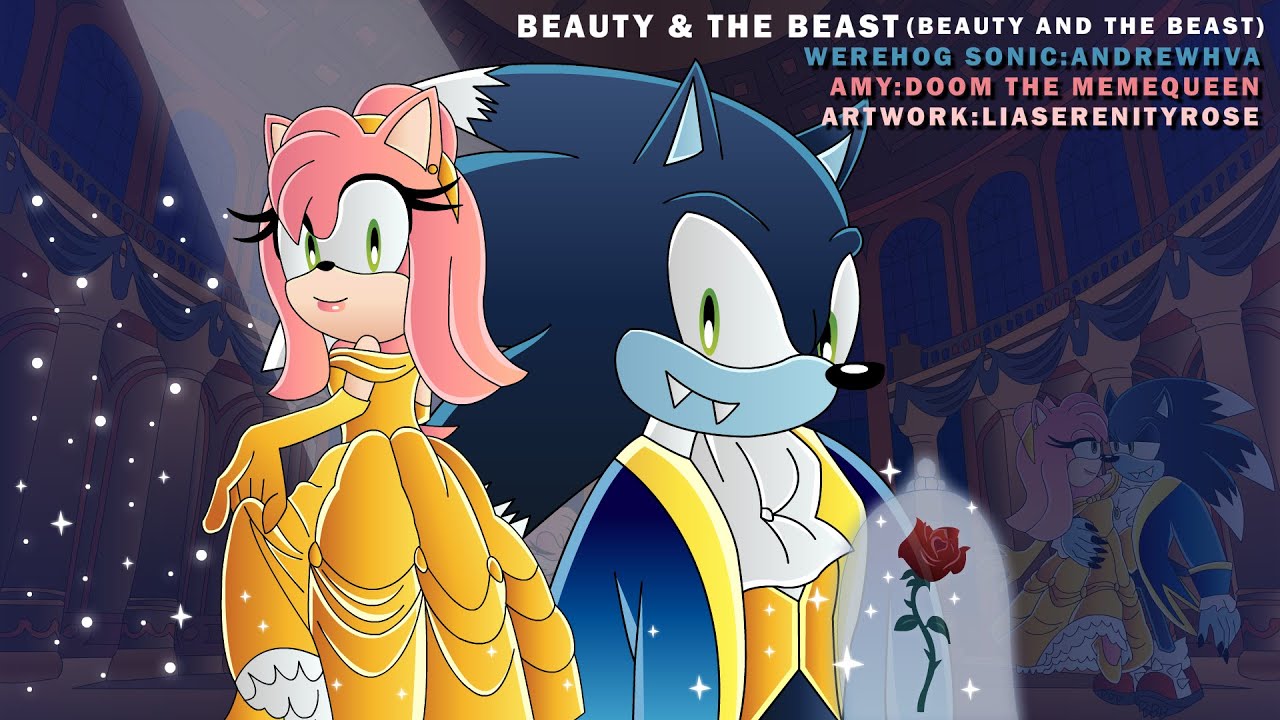 Beauty & The Beast Cover (Beauty and the Beast): Werehog Sonic & Amy