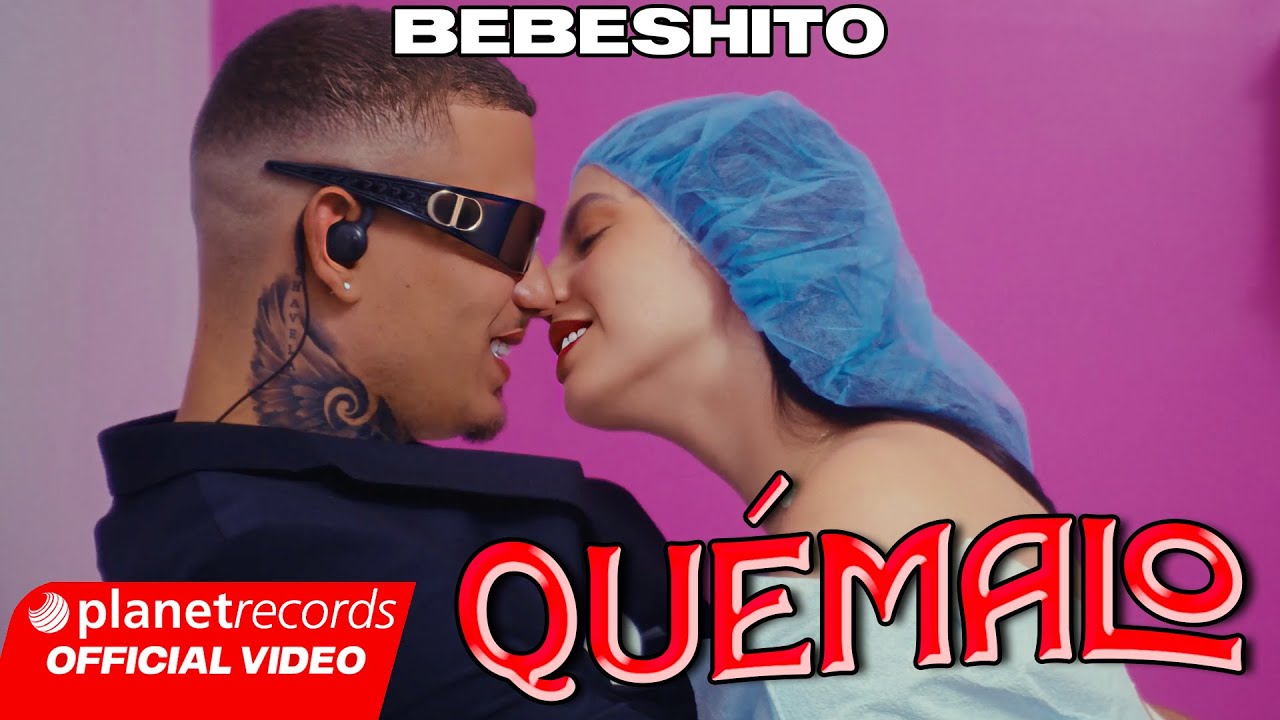 BEBESHITO - QUÉMALO 🔥 (Prod. by Ernesto Losa) [Official Video by Alex Lay] #22CaminosPlus #Repaton