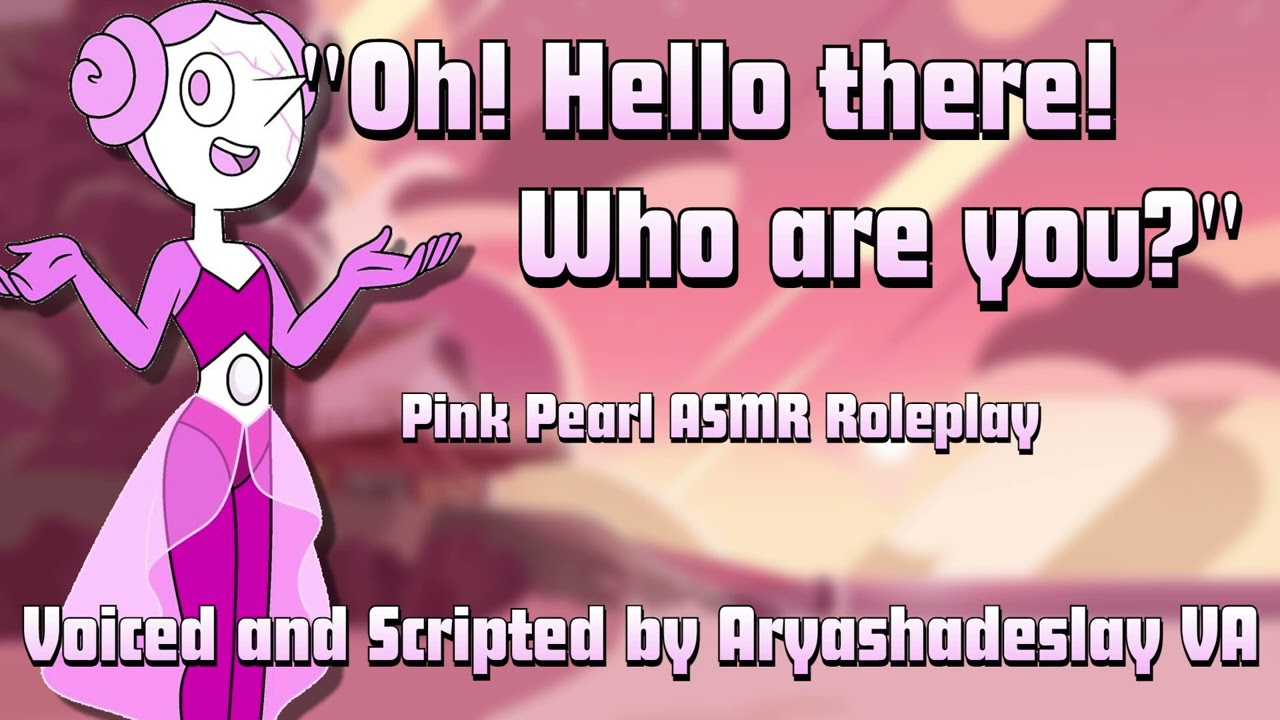 Becoming Friends with Pink Pearl!: Pink Pearl ASMR Roleplay [F4A][Steven Universe]
