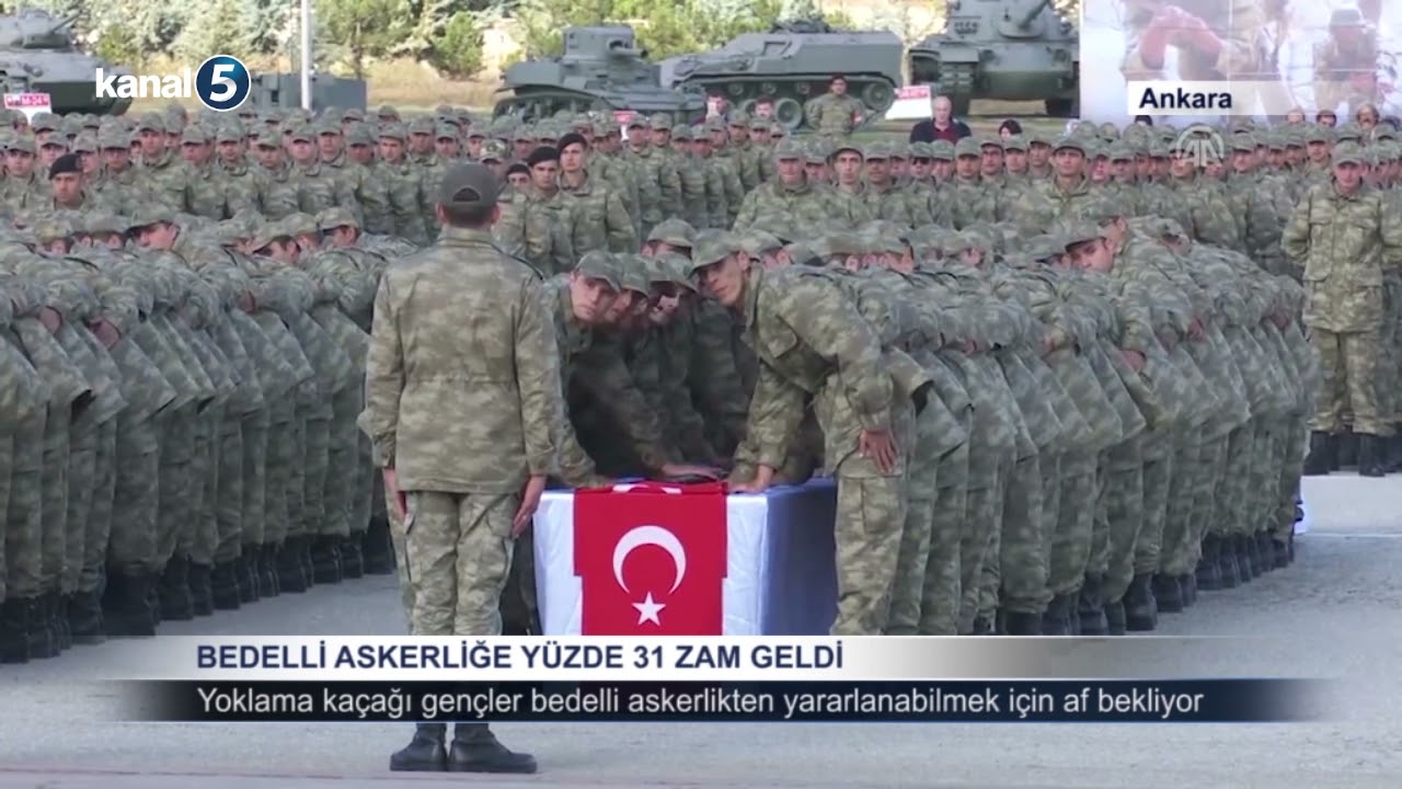 Bedelli Askerliğe Yüzde 31 Zam Geldi