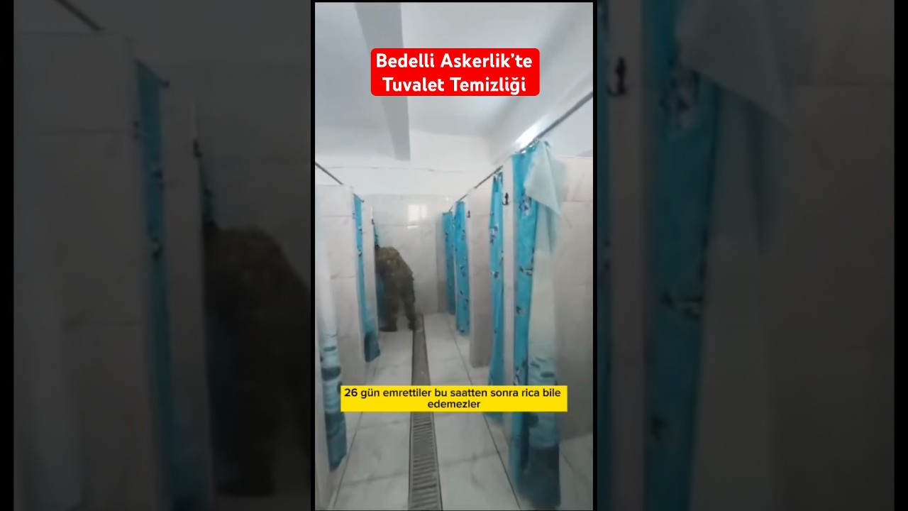 Bedelli Askerlik’te Tuvalet Temizliği - Mıntıka