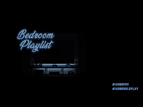 BEDROOM PLAYLIST - BOYFRIEND ROLEPLAY | LICKING & WHIMPERING ASMR (NO TALKING)