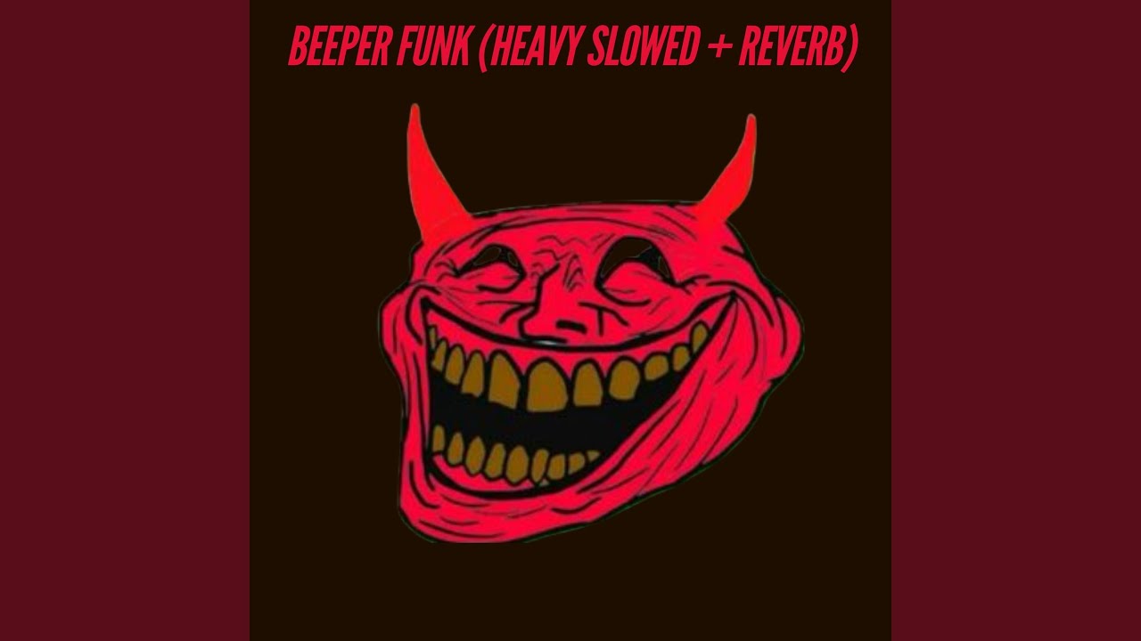 Beeper Funk (Heavy Slowed + Reverb)