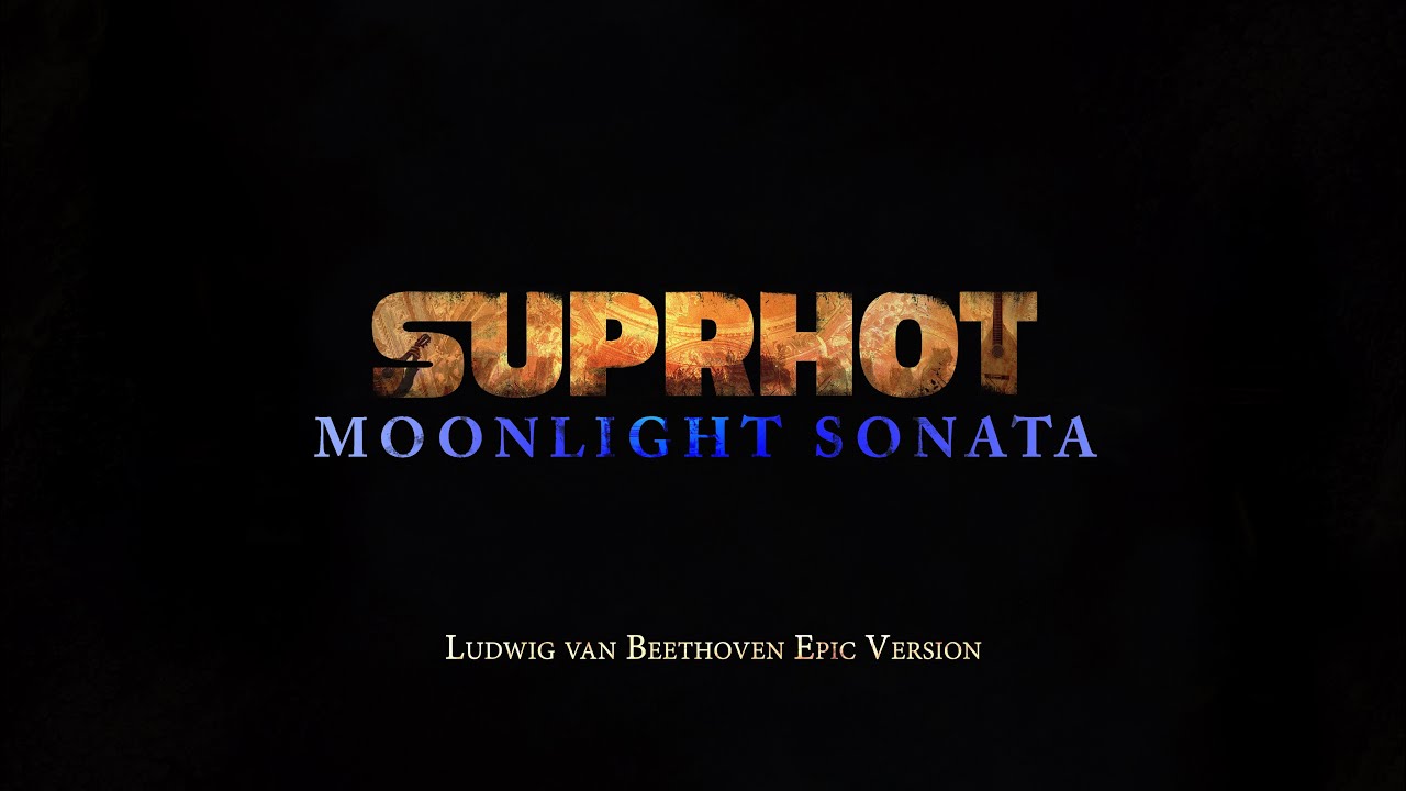 Beethoven - Moonlight Sonata (Epic Version)