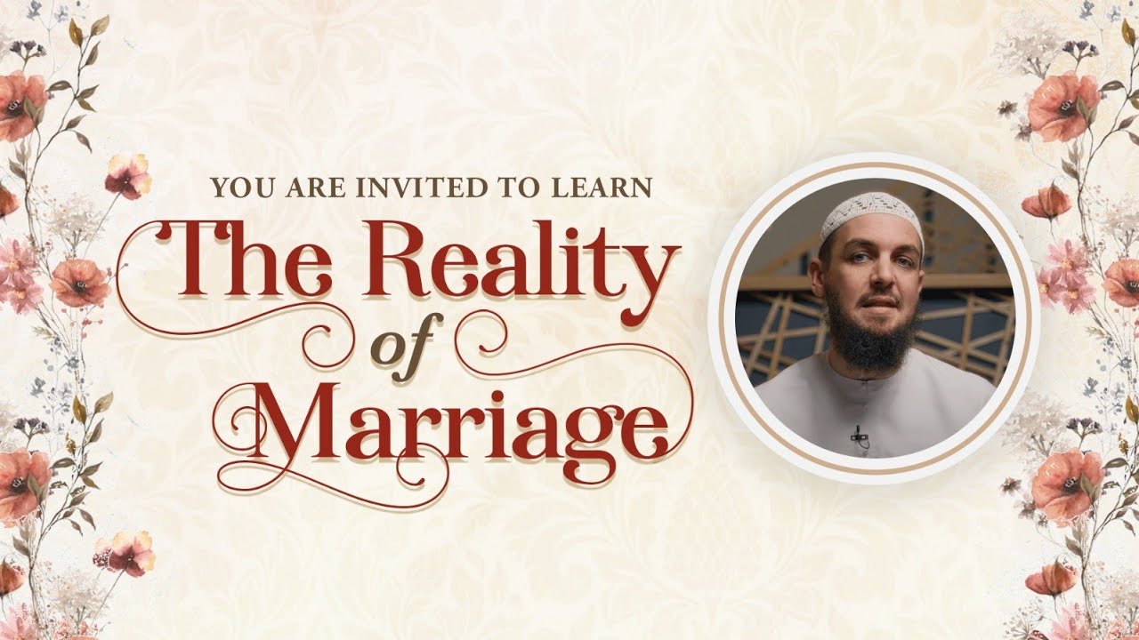 Before Marriage: Expectations vs. After Marriage: Reality! || Ustadh Muhammad Tim Humble #AMAU