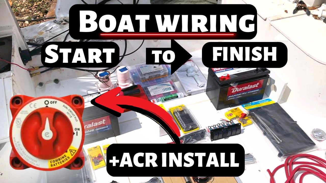Beginners Guide To Boat Wiring | Blue Sea Systems Dual Battery ACR Install