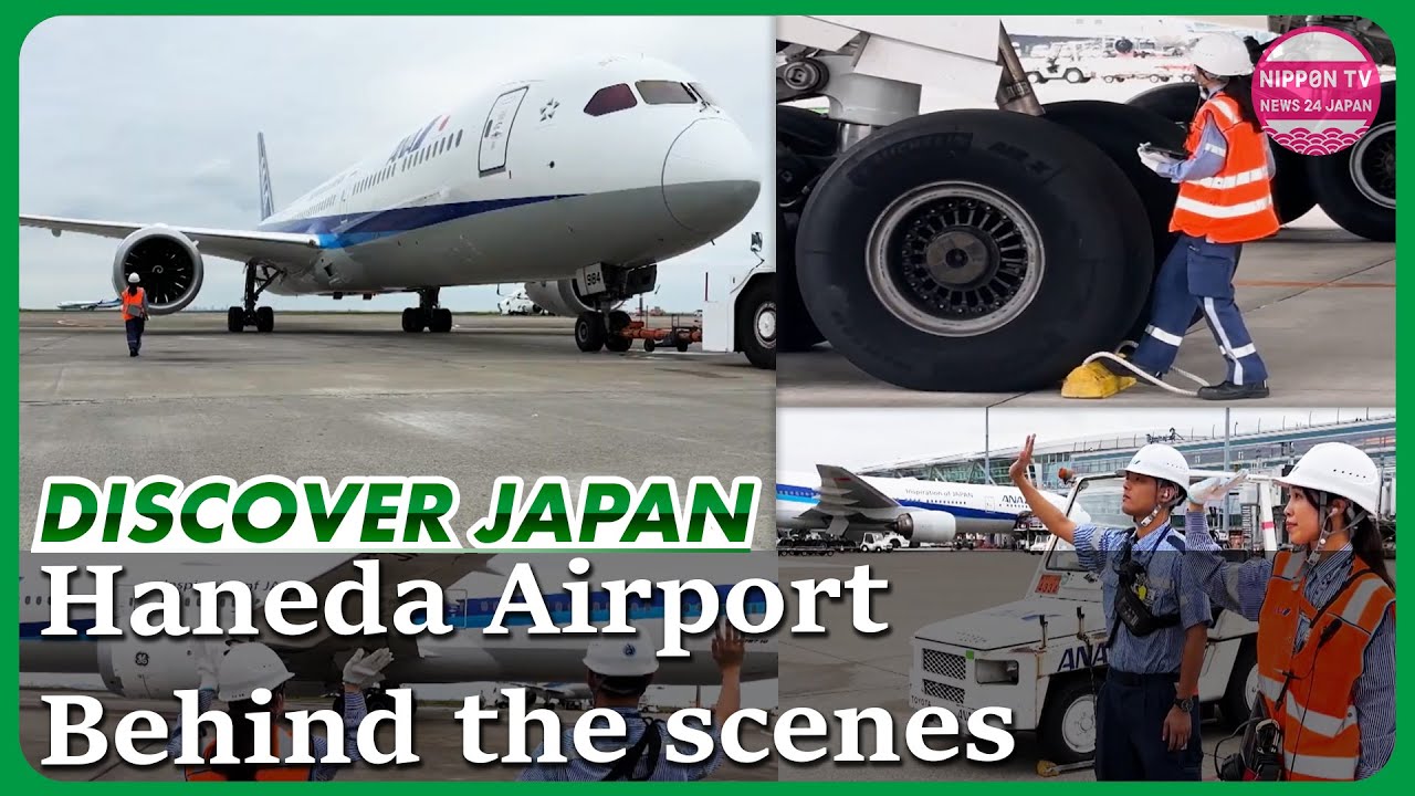 Behind-the-Scenes Look at Haneda Airport