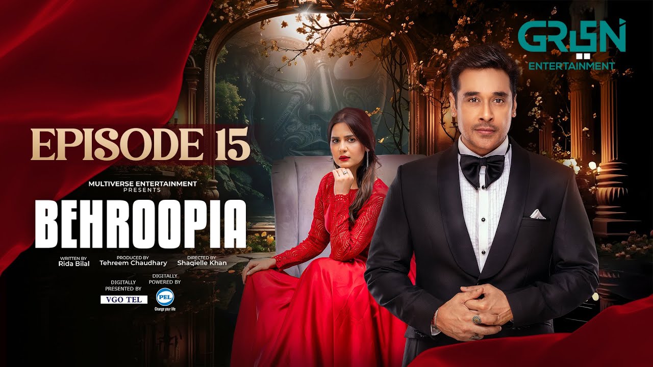 Behroopia Ep 15 (Subtitles) 12th June 2025 - Digitally VGO TEL, PEL - Faysal Q, Madiha i, Nabeel Z